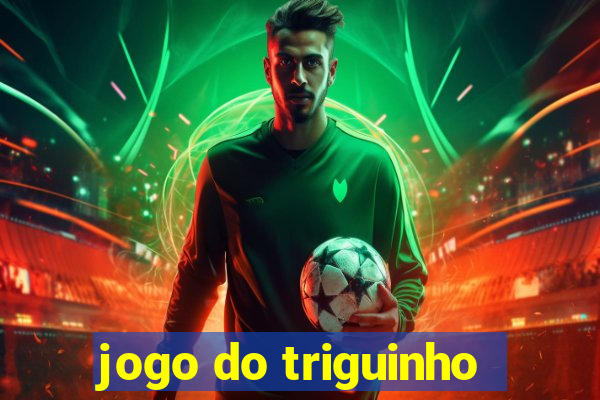 jogo do triguinho